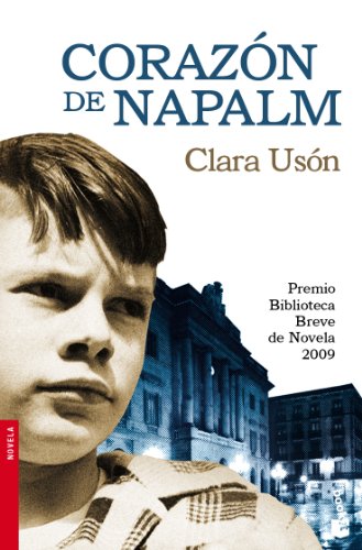 9788432250637: Corazn de napalm: Premio Biblioteca Breve 2009 (Novela)