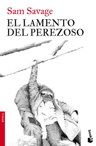 9788432250934: El lamento del perezoso (Novela)