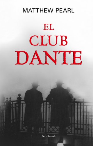 Stock image for El Club Dante/The Dante Club for sale by More Than Words