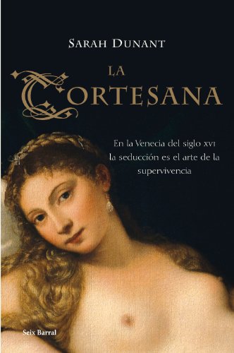 Imagen de archivo de La Cortesana (otros Lib. En Existencias S.barral) a la venta por RecicLibros