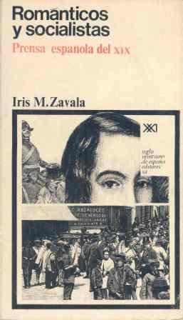 9788432300523: Romnticos y socialistas: Prensa espaola del XIX (Historia)