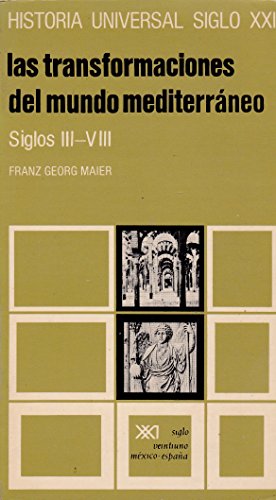 Imagen de archivo de HISTORIA UNIVERSAL. VOL. 9: LAS TRANSFORMACIONES DEL MUNDO MEDITERRANEO. SIGLOS III-VIII (2 MANO) a la venta por KALAMO LIBROS, S.L.