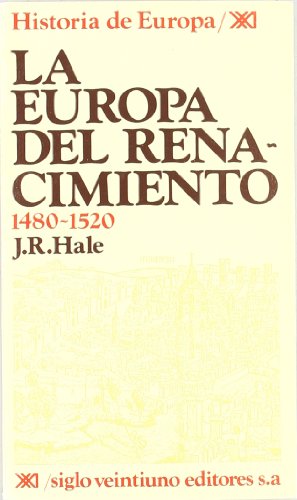 La Europa Del Renacimiento - J.R. Hale