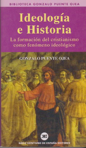 Imagen de archivo de Ideologia e historia: La formacion del cristianismo como fenomeno ideologico a la venta por MIRADOR A BILBAO