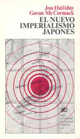 Beispielbild fr El nuevo imperialismo japon�s (Sociolog�a y pol�tica) (Spanish Edition) zum Verkauf von Wonder Book