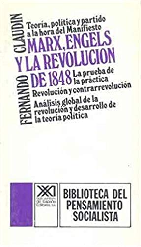 Stock image for Marx, Engels y la revolucin de 1848 (Biblioteca del pensamiento socialista) (Spanish Edition) for sale by Second chances