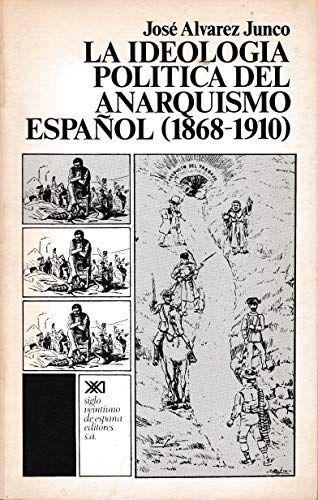 Imagen de archivo de La ideologi?a poli?tica del anarquismo espan?ol (1868-1910) (Historia) (Spanish Edition) a la venta por Iridium_Books