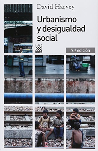 Urbanismo y desigualdad social.