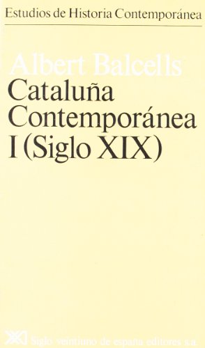 9788432302565: Catalua contempornea. I. Siglo XIX (Estudios de historia contempornea)