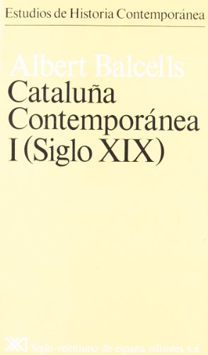 Stock image for Cataluna Contemporanea I (Siglo XIX) for sale by Stony Hill Books