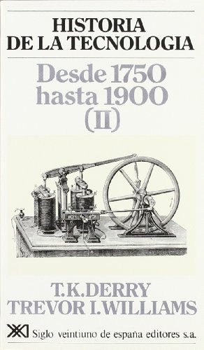 9788432302817: Historia de la tecnologa. III: Desde 1750 hasta 1900 (II)