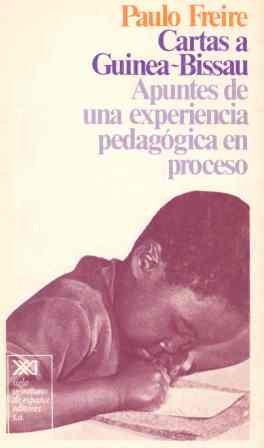 Stock image for Cartas A Guinea bissau Apuntes De Una Experiencia Pedag gica En Proceso for sale by Iridium_Books