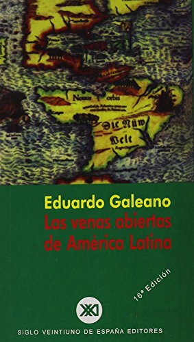 9788432303852: Las venas abiertas de América Latina (Biblioteca Eduardo Galeano)