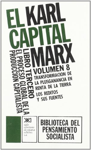 Stock image for El Capital. Libro tercero, vol. 8. El proceso global de la produccin for sale by Iridium_Books