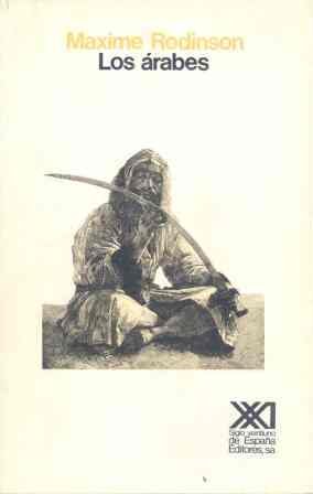 Imagen de archivo de Los rabes [Paperback] RODINSON, MAXIME a la venta por LIVREAUTRESORSAS