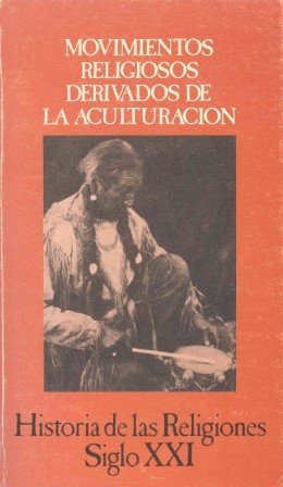 Beispielbild fr Movimientos religiosos derivados de la aculturacin. zum Verkauf von Librera Prez Galds