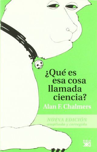 9788432304262: Qu es esa cosa llamada ciencia? (Teora)