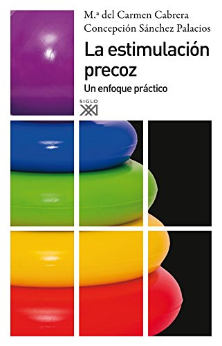 Imagen de archivo de La estimulacin precoz: Un enfoque prctico (Psicologa) a la venta por medimops