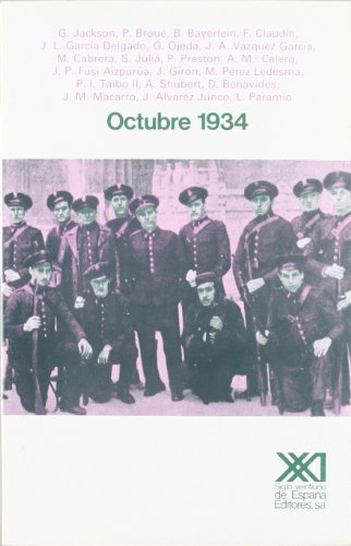 Octubre 1934: Cincuenta aÃ±os para la reflexiÃ³n (Spanish Edition) (9788432305153) by Jackson, Gabriel