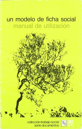 Un modelo de ficha social. Manual de utilizacion.