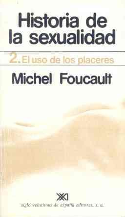 El uso de los placeres (9788432305948) by Foucault, Michel