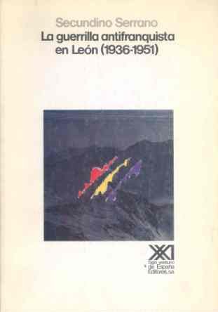 9788432306273: La guerrilla antifranquista en Len (1936-1951)