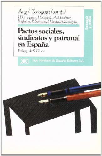 Beispielbild fr Pactos sociales, sindicatos y patronaDomnguez, Justo; Estefana, Joa zum Verkauf von Iridium_Books