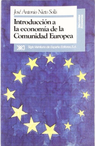 Imagen de archivo de Introducción a la economía de la Comunidad Europea (Manuales) a la venta por medimops