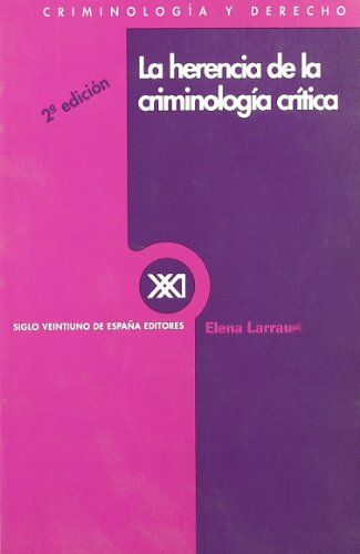 Beispielbild fr La herencia de la criminologa crtica (Criminologa y derecho) zum Verkauf von medimops