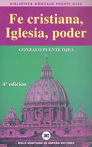 Stock image for FE CRISTIANA, IGLESIA Y PODER for sale by LIBRERA COCHERAS-COLISEO