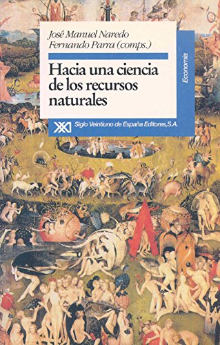 Beispielbild fr Hacia una ciencia de los recursos naturales (Economa) zum Verkauf von medimops