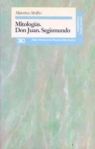9788432308031: Mitologas. Don Juan, Segismundo (Lingstica y teora literaria)