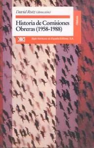 Imagen de archivo de Historia de comisiones obreras (1958-1988) (Spanish Edition) a la venta por Iridium_Books