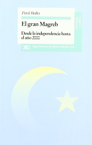 Beispielbild fr El gran Magreb : desde la independencia hasta el ao 2000 zum Verkauf von medimops