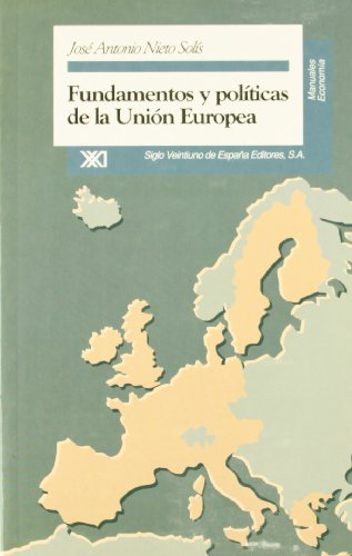 Beispielbild fr Fundamentos y Polticas de la Unin Europea zum Verkauf von Hamelyn