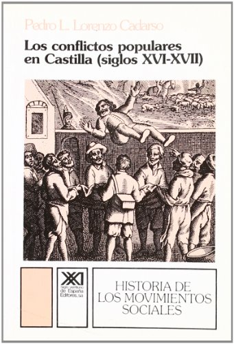 Imagen de archivo de Los conflictos populares en Castilla, siglos XVI-XVII (Historia de los movimientos sociales) (Spanish Edition) a la venta por Iridium_Books