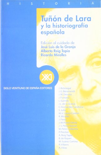 Stock image for TUON DE LARA Y LA HISTORIOGRAFIA ESPAOLA for sale by KALAMO LIBROS, S.L.