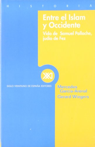 Stock image for Entre el islam y occidente. vida de samu (Spanish Edition) for sale by Zubal-Books, Since 1961