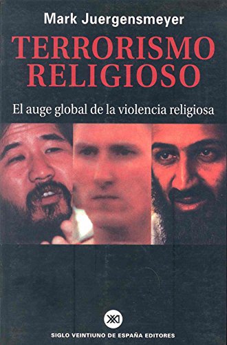 Stock image for Terrorismo religioso : auge global de la violencia religiosa for sale by Librera Prez Galds