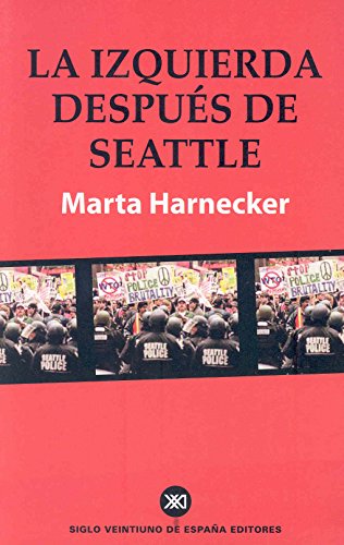 Stock image for LA IZQUIERDA DESPUES DE SEATTLE for sale by KALAMO LIBROS, S.L.