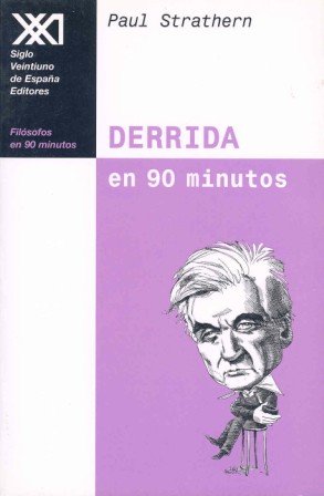 Derrida en 90 minutos: (n. 1930) (Spanish Edition) (9788432311123) by Strathern, Paul