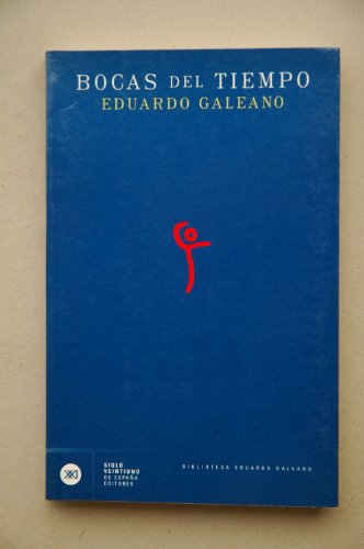 9788432311543: Bocas Del Tiempo (Biblioteca Eduardo Galeano)