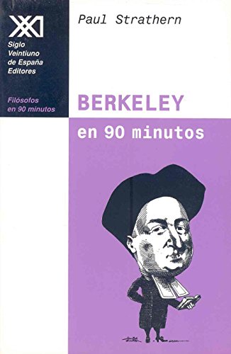 Beispielbild fr Berkeley en 90 minutos: (1685-1753) (Filsofos en 90 minutos) zum Verkauf von medimops