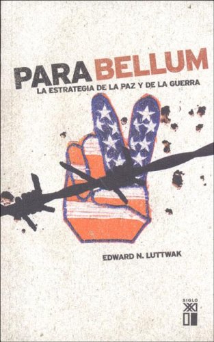 9788432312175: Para Bellum. La estrategia de la paz y de la guerra (Spanish Edition)