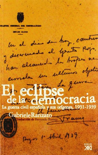 9788432312489: El eclipse de la democracia: La Guerra Civil Espaola y sus orgenes, 1931-1939