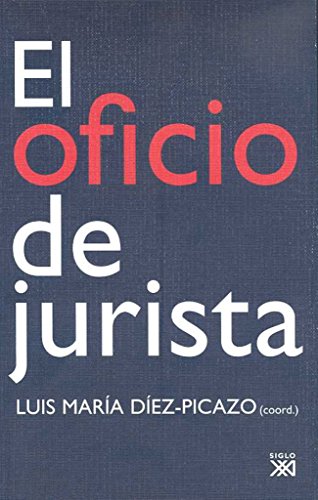 Imagen de archivo de El oficio de jurista a la venta por Librera Prez Galds