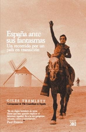 Beispielbild fr Espa?a ante sus fantasmas: Un recorrido por un pa?s en transici?n (Spanish Edition) zum Verkauf von SecondSale