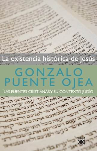Imagen de archivo de LA EXISTENCIA HISTORICA DE JESUS: LAS FUENTES CRISTIANAS Y SU CONTEXTO JUDIO a la venta por KALAMO LIBROS, S.L.