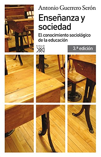 Imagen de archivo de ENSEANZA Y SOCIEDAD: El conocimiento sociolgico de la educacin a la venta por KALAMO LIBROS, S.L.