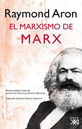 El marxismo de Marx (9788432314490) by Aron, Raymond